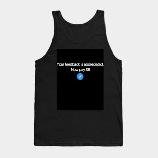 Now pay $8 Elon Musk Twitter Meme Tank Top